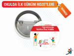 ilk gün rozetleri isimsiz, kişisiz ilk gün rozeti, okul açılış rozeti, ilk gün magnet